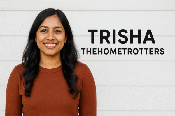 Discovering the Magical World of trisha thehometrotters Through the Eyes of Everyday Adventure trisha thehometrotters